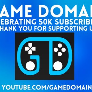 Game Domain - 50,000 Subscriber Special