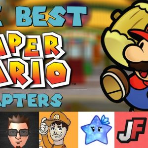 The Best Paper Mario Chapters ft. bdcool213, Nin10doland, Novalightsky and more