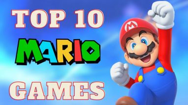 Top 10 Mario Games of All Time