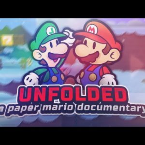 Unfolded - A Paper Mario Documentary REFOLDED