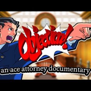 OBJECTION! - An Ace Attorney Documentary