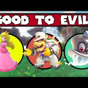 Super Mario Odyssey Characters - Good to Evil