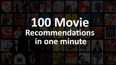 100 Movie Recommendations in One Minute